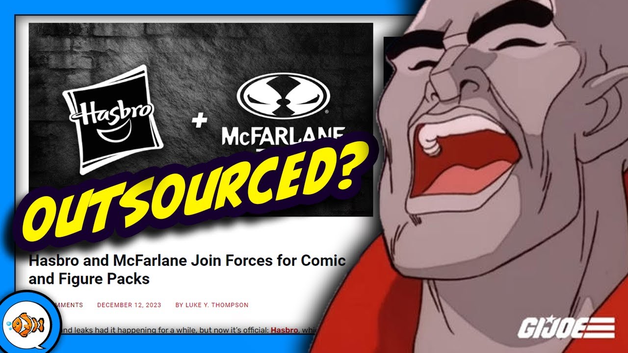 Hasbro OUTSOURCES Action Figures to McFarlane Toys?!