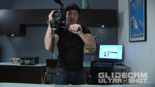 Glidecam Ultra-Shot - User Tutorial