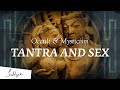 Tantra is not about Sex – Sadhguru | Occult & Mysticism Ep1