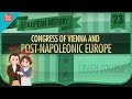 The Congress of Vienna: Crash Course European History #23