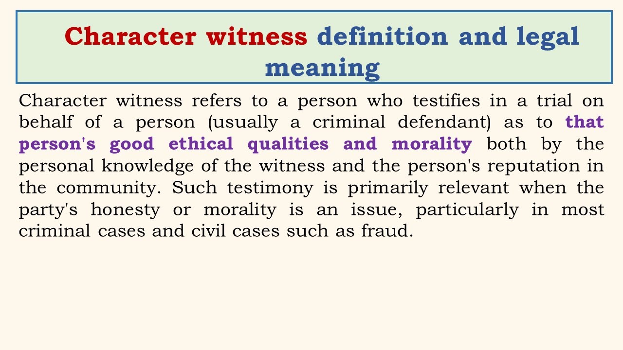 Character witness definition and legal meaning