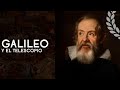 Galileo y la construcción del telescopio - Dra. Ana Minecan