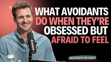 What  Avoidants Do When They’re Obsessed But Afraid to Feel || Matthew Hussey || Relationshipadvice