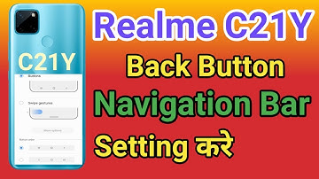 Realme C21Y Navigation Button Change Settings | Realme C21Y Navigation Buttons  Back Button