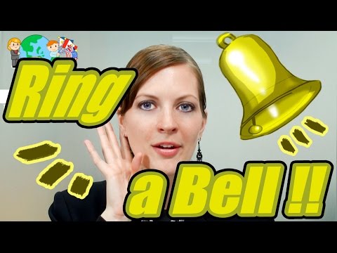 Englische Redewendungen 16/100: Ring a bell