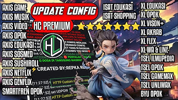 CONFIG HC|| Axis game,XL,live on,Indosat,Telkomsel,Smartfren,Byu,ggwp,tri dll [25 April 2024] V.237