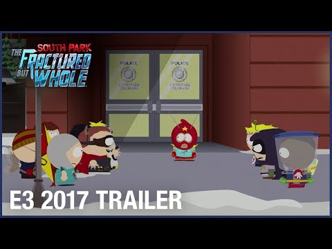 South Park: The Fractured But Whole: E3 2017 Official Trailer – Time to Take a Stand | Ubisoft [NA]
