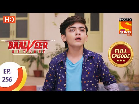 Baalveer Returns - Ep 256 - Full Episode - 15th December 2020