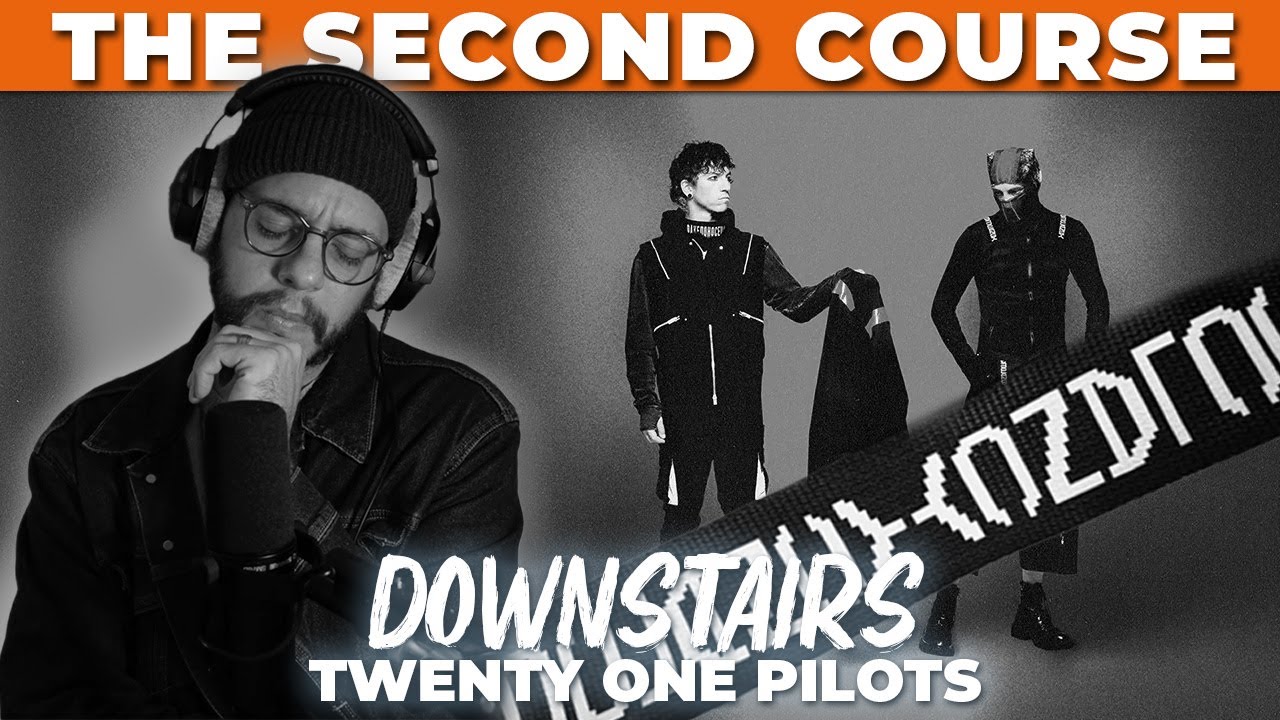 Downstairs (SECOND COURSE) | Twenty One Pilots | Breach 2025