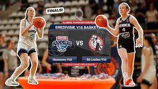 🏀 FINALS! - Landstede Hammers V18 vs BS Leiden V18 -  Eredivisie V18 Basketbal! 🎥