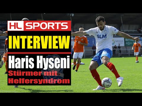 Interview: Haris Hyseni: Stürmer mit Helfersyndrom