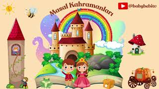 Masal Kahramanlari - Çocuk Şarkilari