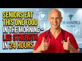Over 60? This Morning Food Helps Keep Your Legs Strong | DR ALAN MANDELL