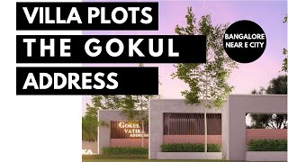 The Gokul Vatika Address Plots | Luxury Villa Plots | Electronic City starting 60Lacs - Yes Property