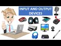 COMPUTER INPUT AND OUTPUT DEVICES FOR CHILDREN || BASIC COMPUTER || COMPUTER FUNDAMENTALS