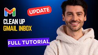 How to Clean Up Gmail Inbox [2026 Full Guide]
