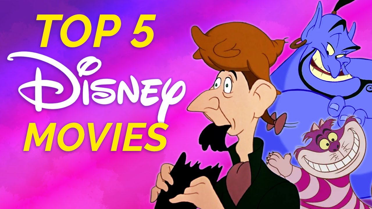 James' Top 5 Disney Animated Movies - YouTube