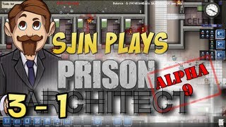 Prison Architect Alpha #9 - 3 - 1: New Prison, New Rules