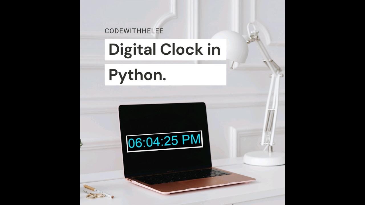 Digital Clock using Python. #Python #digitalclock #coding - YouTube