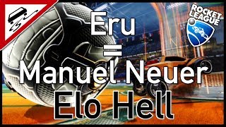 Rocket League Elo Hell #9 Eru = Manuel Neuer