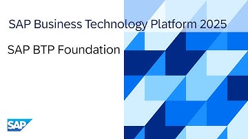 SAP Business Technology Platform - Foundation ✨