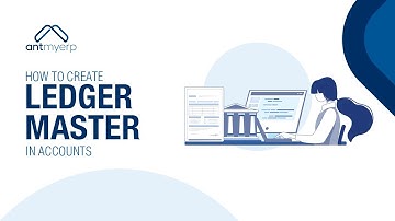 Learn about Finance Module Master Ledger Process- Hindi | AntMyERP