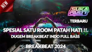 Download Lagu SPESIAL SATU ROOM PATAH HATI !!.. BALASAN JANJI || BREAKBEAT INDO SUPER GALAU FULL BASS TERBARU 2024 MP3