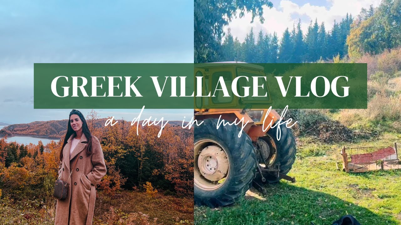 VLOG: VILLAGE VIBES in Karditsa