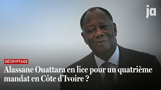 Alassane Ouattara en lice pour un quatrième mandat ?