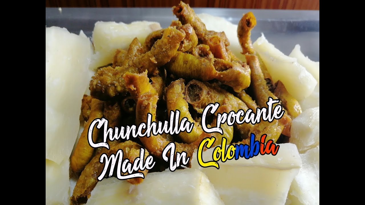 Chunchulla Crocante Made In Colombia