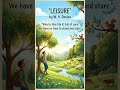Leisure – A Reminder to Slow Down and See Life