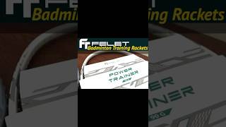 Felet Power Trainer Badminton Racket for Training. Available in