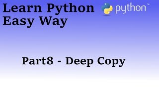 Programming in Python Part 8 Deepcopy