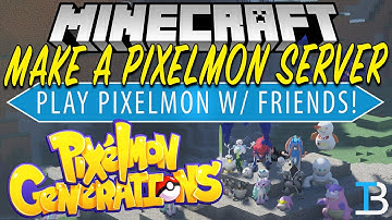 How To Make A Pixelmon Server in Minecraft