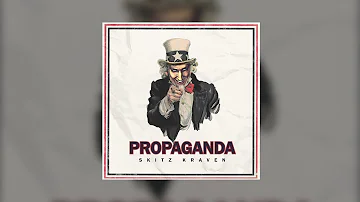 sKitz Kraven - Propaganda (Official Audio)