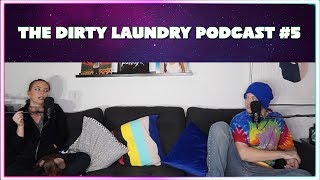 The Dirty Laundry Podcast #5 | Nutrition, Fitness and Wellness