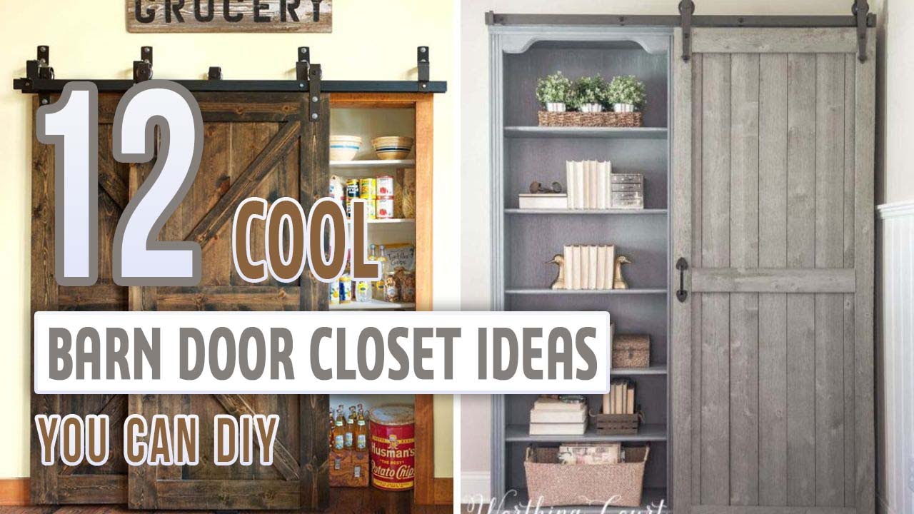 12 Cool Barn Door Closet Ideas You Can DIY