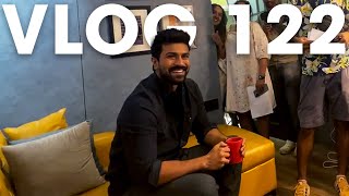 THE RAM CHARAN VLOG - Vlog 122
