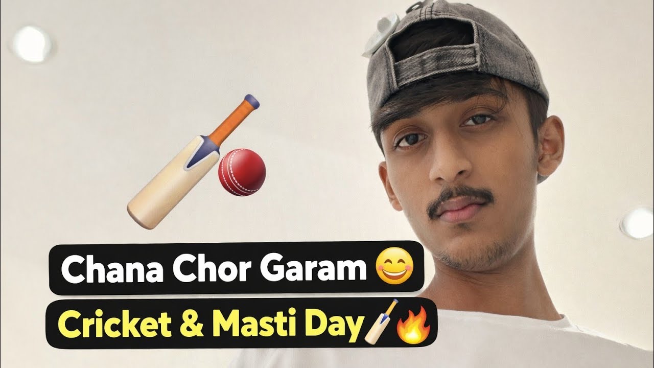 Aaj Banaya Chana Chor Garam Aur Kheli Cricket | Full Desi Masti Vlog