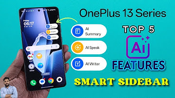 OnePlus 13 Series : Top 5 AI Features In Smart Sidebar