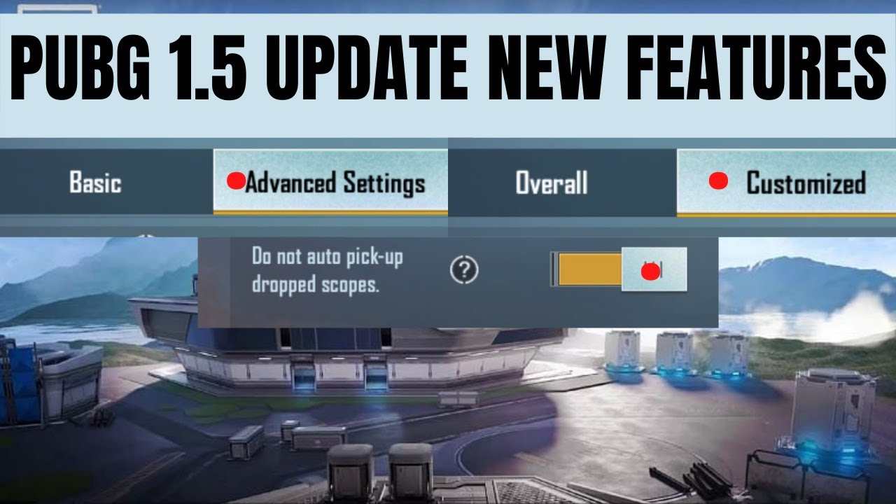 Pubg mobile 1.5 update new features 1.5 update features full