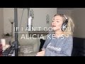 Alicia Keys - If I Ain't Got You | Cover