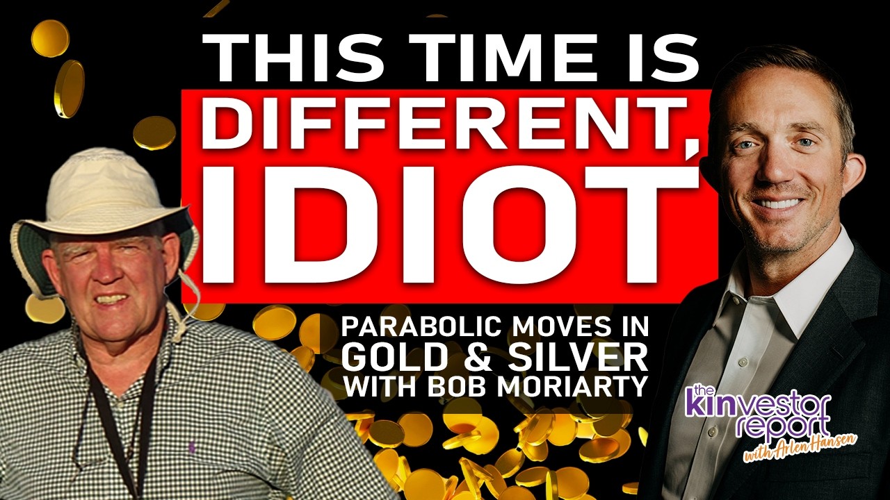 TKR055 | This Time IS Different: Moves in Gold and Silver with Bob Moriarty on The Kinvestor Report