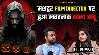 Famous Director From Bollywood Experienced Black Magic on His Child |RealTalk Clips| 