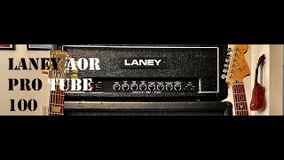 Laney Aor Pro-Tube 100 Review Pt. 2