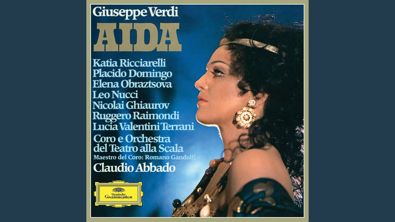 Verdi: Aida, Act I: Vieni, o diletta, appressati