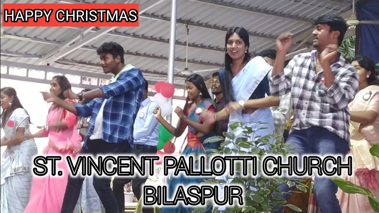 ST. VINCENT PALLOTTI CHURCH BILASPURCHRISTMAS GATHERING CELEBRATION