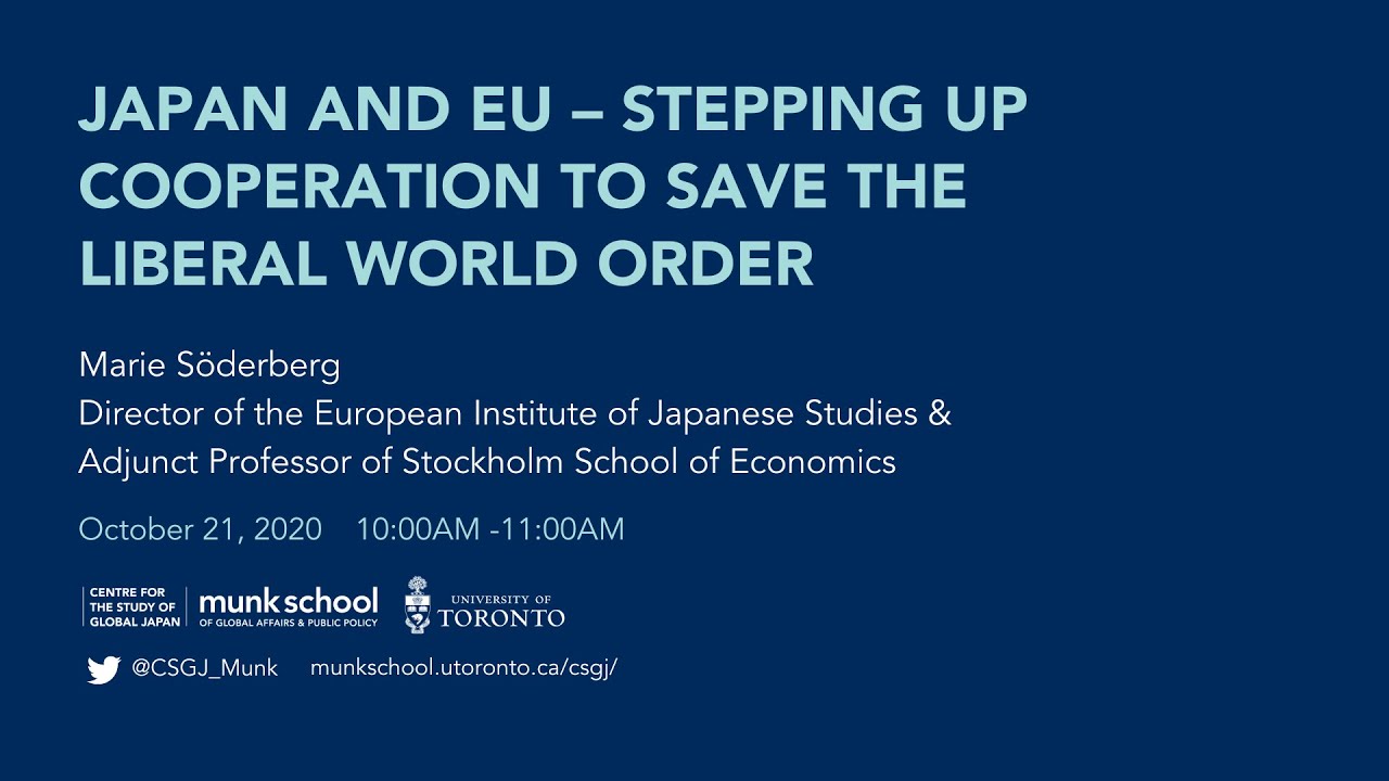 Japan and EU - Stepping Up Cooperation to save the Liberal World Order