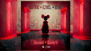 MOTİVE & EZHEL - 10 MG 💊 ( slowed- reverb ) Resimi