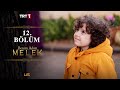 Benim Adım Melek 12. Bölüm